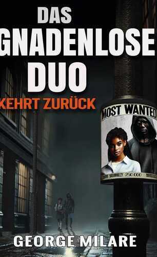 DAS GNADENLOSE DUO KEHRT ZURÜCK