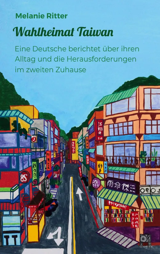 Wahlheimat Taiwan