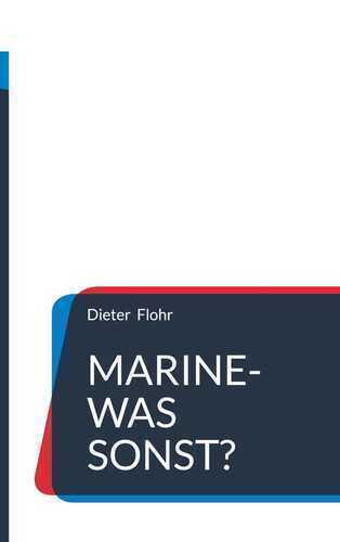 Marine-was sonst? — Dieter Flohr