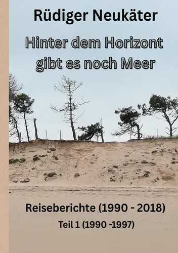 Hinter dem Horizont gibt es noch Meer