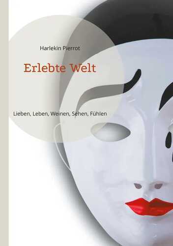 Erlebte Welt — Harlekin Pierrot