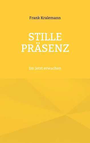 Stille Präsenz — Frank Kralemann