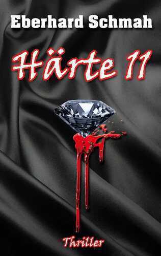 Härte 11 — Eberhard Schmah