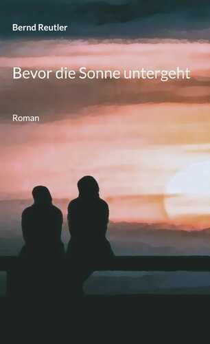 Bevor die Sonne untergeht