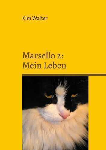 Marsello 2: Mein Leben