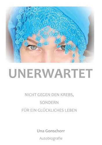 Unerwartet — Una Gonschorr