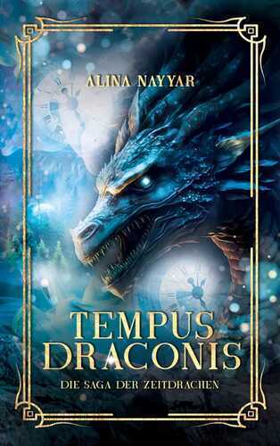 Tempus Draconis — Alina Nayyar