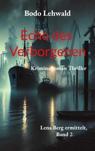 Echo des Verborgenen — Bodo Lehwald
