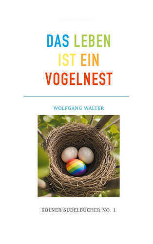 Das Leben ist ein Vogelnest