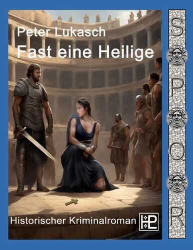 Fast eine Heilige — Peter Lukasch
