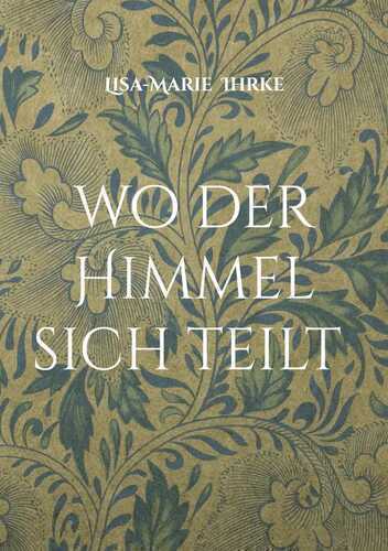 wo der Himmel sich teilt