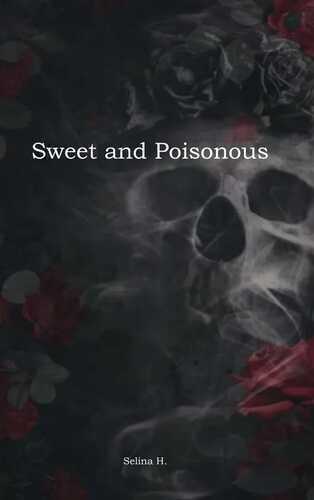 Sweet and Poisonous