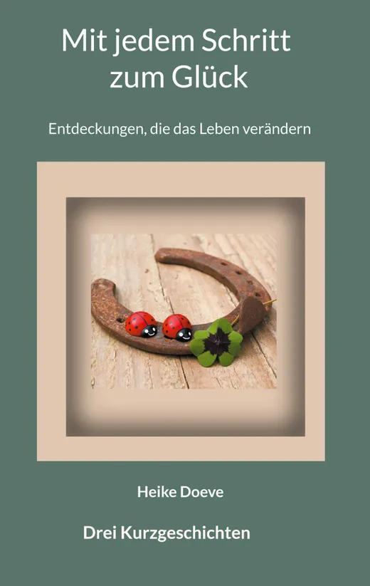 Mit jedem Schritt zum Glück