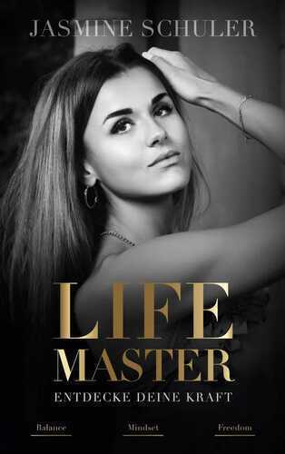 LifeMaster - Entdecke deine Kraft
