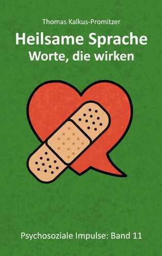 Heilsame Sprache - Worte die wirken