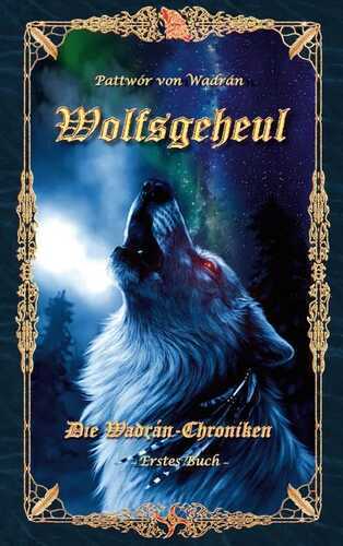 Wolfsgeheul — Pattwór von Wadrán