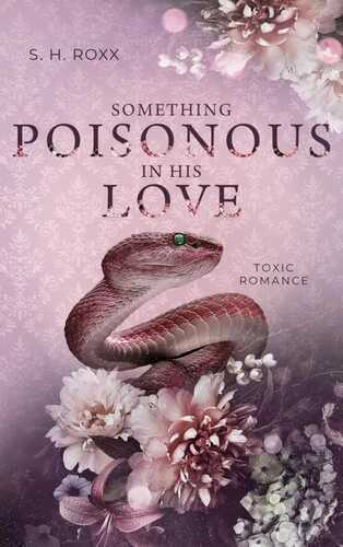 Something Poisonous In His Love