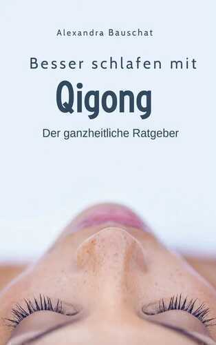 Besser schlafen mit Qigong