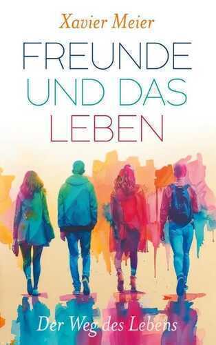 Freunde und das Leben