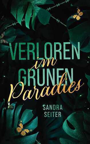 Verloren im grünen Paradies