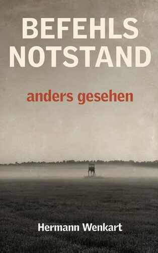 Befehlsnotstand anders gesehen — Hermann Wenkart