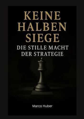 Keine halben Siege
