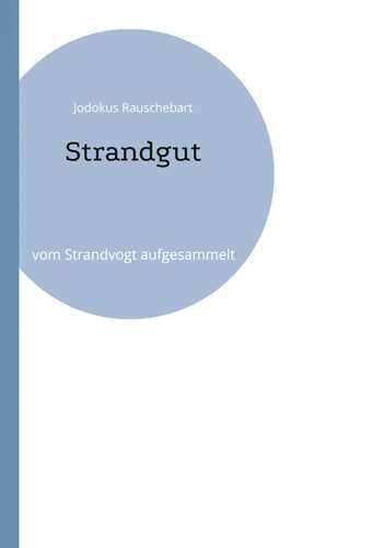 Strandgut — Jodokus Rauschebart