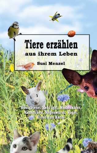 Tiere erzählen aus ihrem Leben