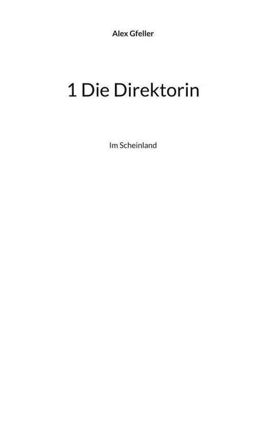 1 Die Direktorin