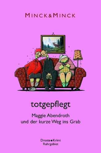 totgepflegt — Lotte Minck