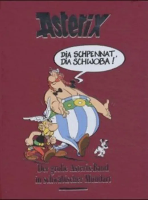 Der große Asterix-Band in schwäbischer Mundart