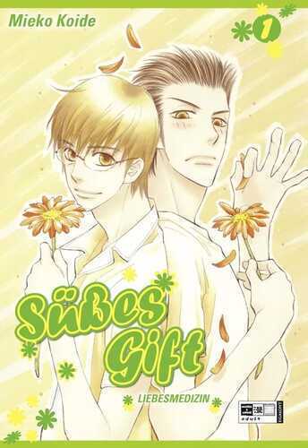 Süßes Gift, Band 1 - Liebesmedizin