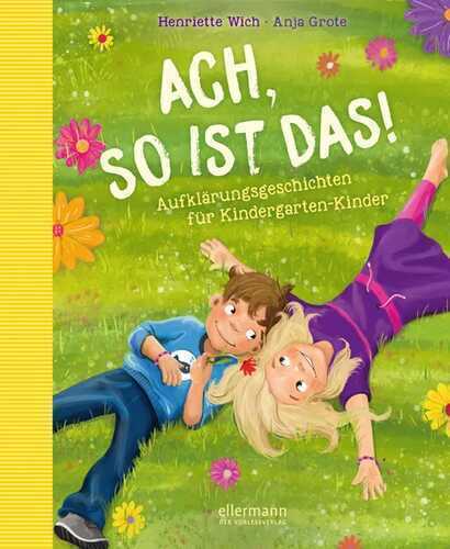 Ach so ist das! — Henriette Wich