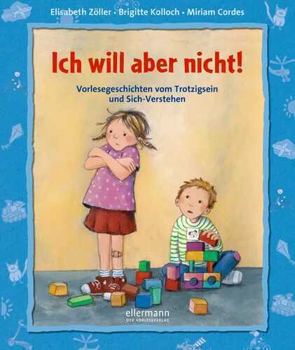 Ich will aber nicht!