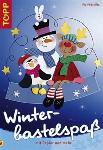 Winter-Bastelspaß — Pia Pedevilla