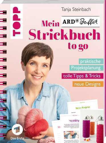 Mein ARD Buffet Strickbuch to go