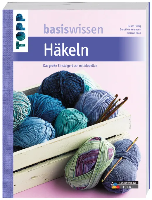 Basiswissen Häkeln