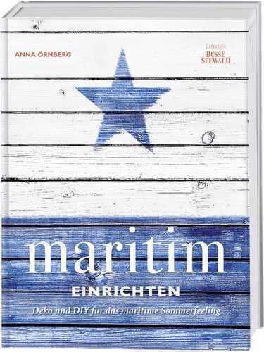 Maritim einrichten — Anna Ornberg