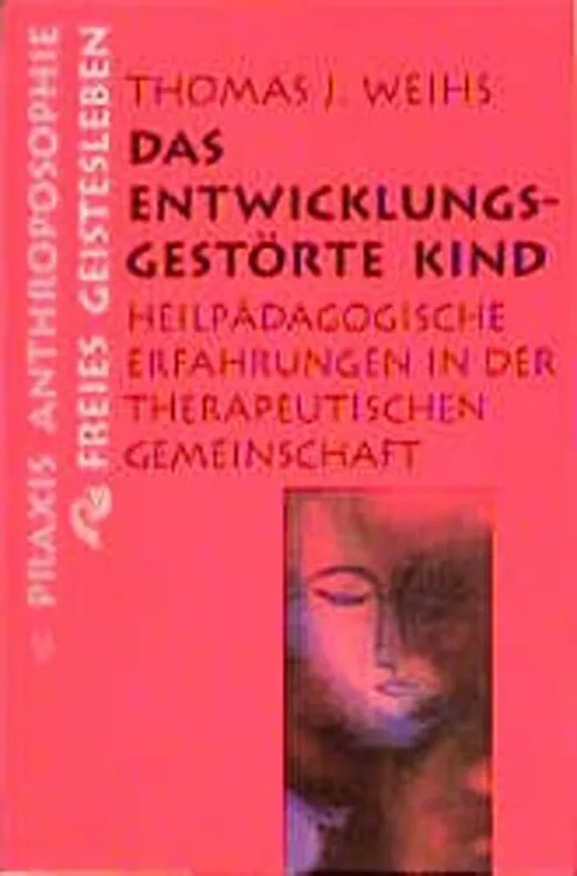 Das entwicklungsgestörte Kind