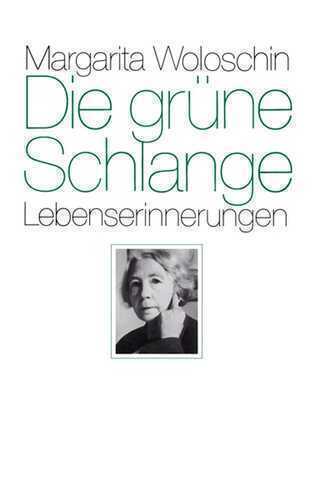 Die grüne Schlange — Margarita Woloschin