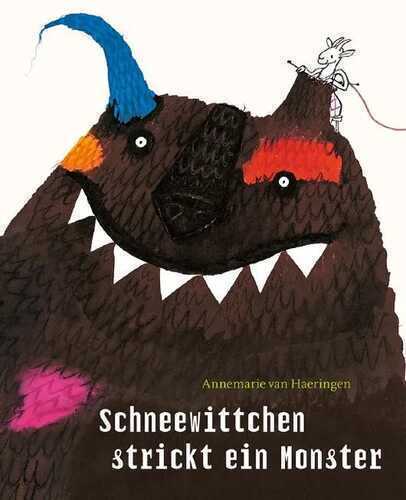 Schneewittchen strickt ein Monster — Annemarie Van Haeringen