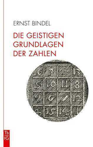 Die geistigen Grundlagen der Zahlen