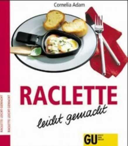 Raclette leicht gemacht