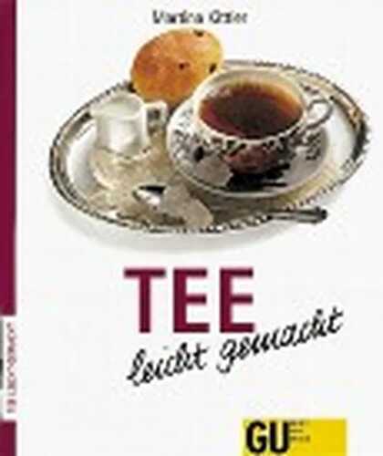 Tee - leicht gemacht, GU Leicht gemacht