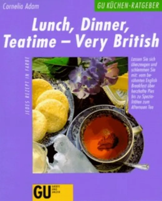 Lunch, Dinner, Teatime - Very British!