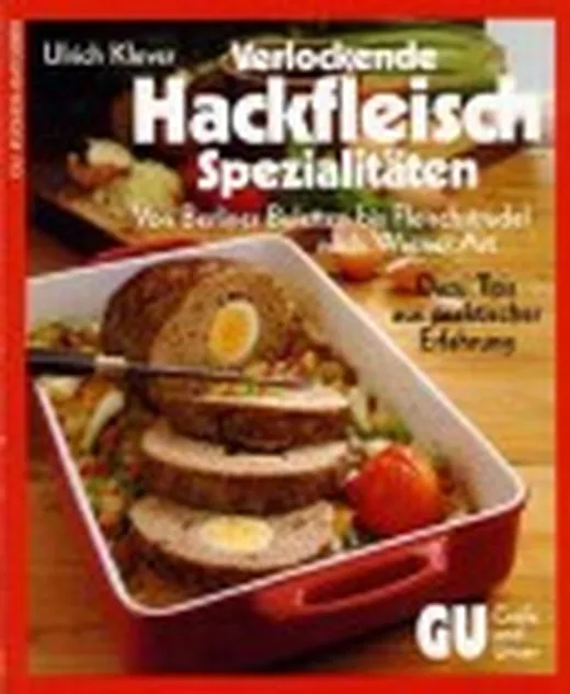 Verlockende Hackfleisch - Spezialitäten