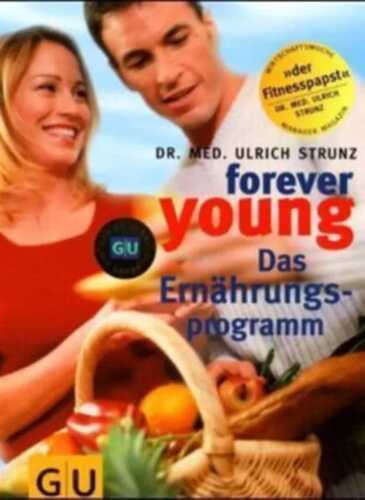 Das Ernährungsprogramm — Ulrich Th. Strunz