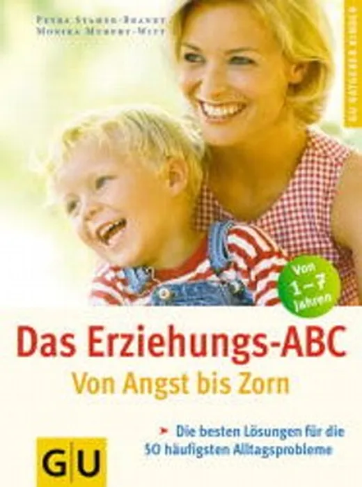 Das Erziehungs-ABC (GU Ratgeber Kinder)