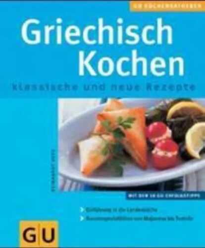 Griechisch kochen — Reinhardt Hess