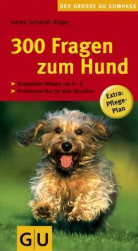 300 Fragen zum Hund